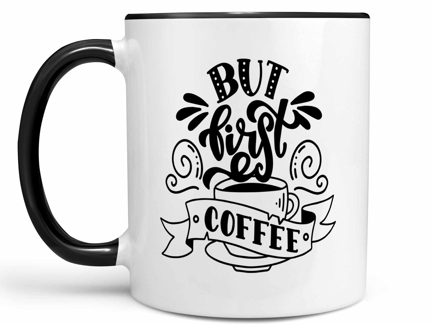 But First Coffee Mug