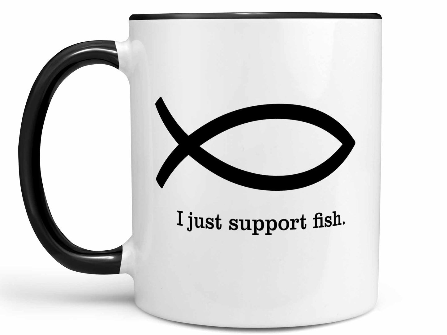 I Just Support Fish Coffee Mug
