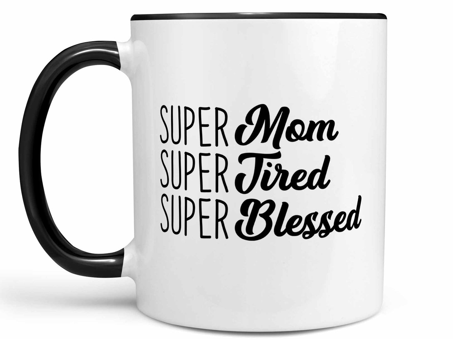 Super Mom Super Tired Coffee Mug