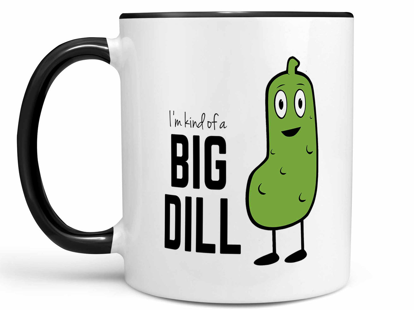 Kind of a Big Dill Coffee Mug