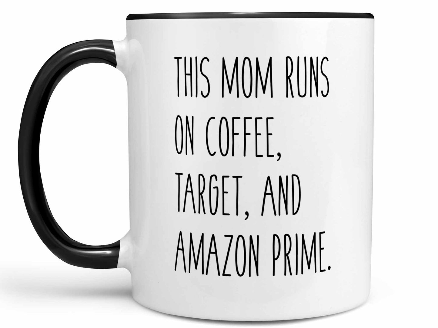 This Mom Runs on Coffee Mug