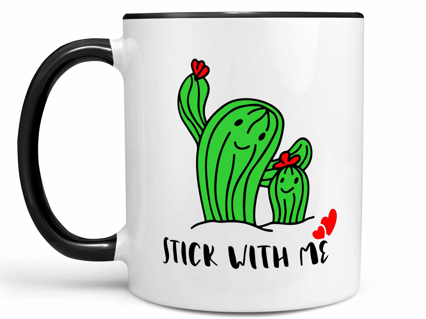 Stick With Me Coffee Mug