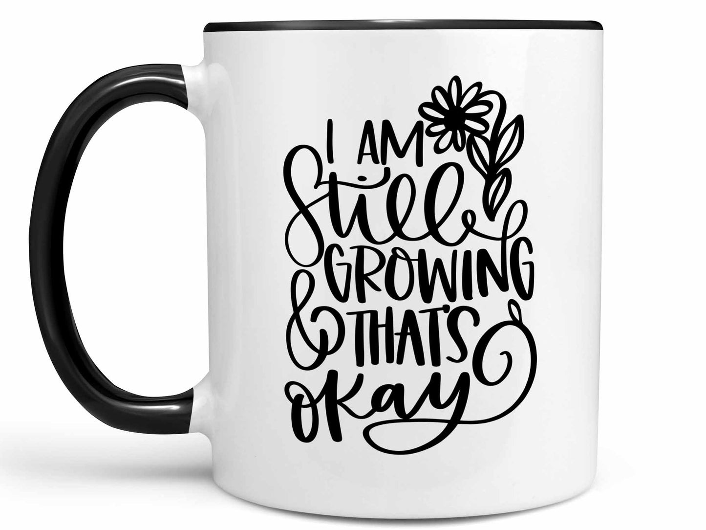 Still Growing Coffee Mug