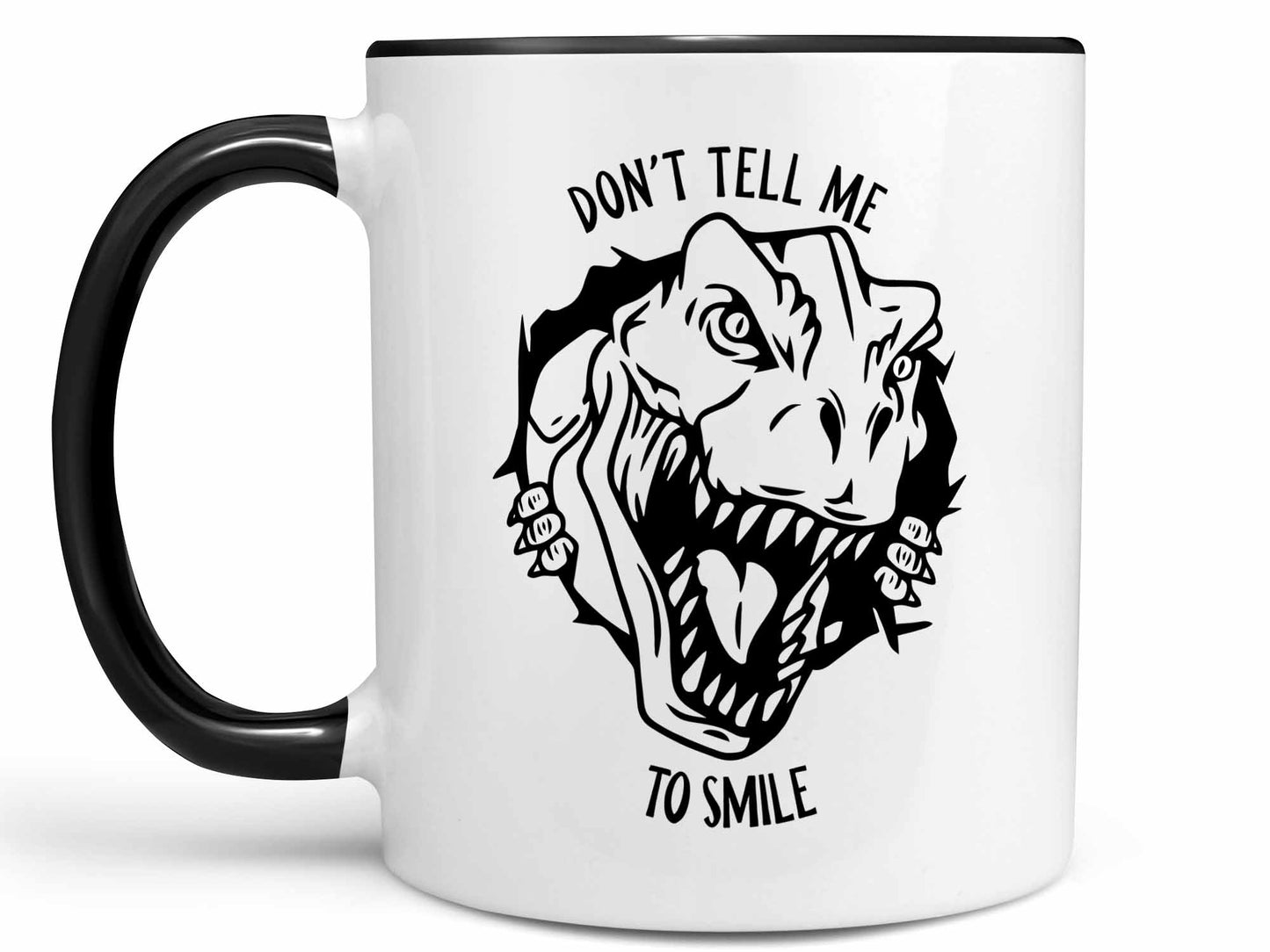 Don't Tell Me to Smile Coffee Mug