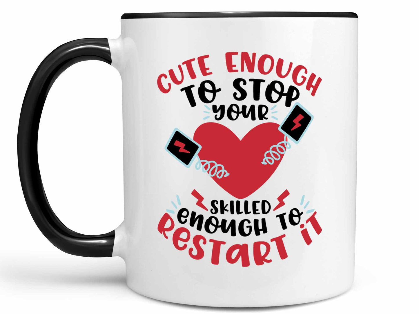 Cute Enough Nurse Coffee Mug