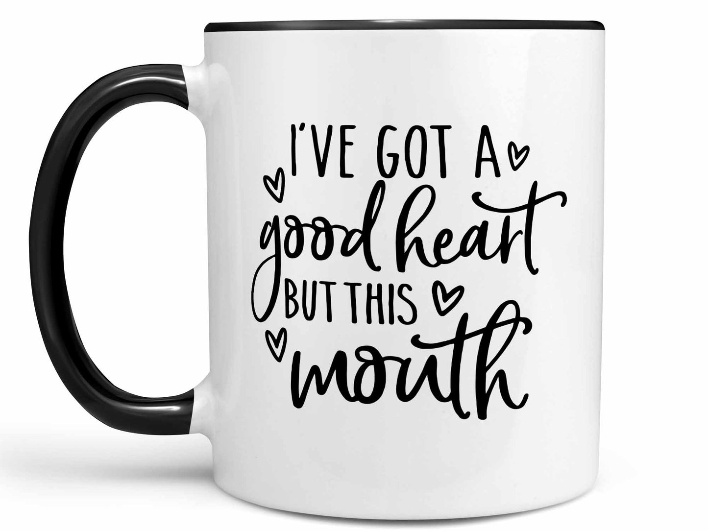 I've Got a Good Heart Coffee Mug