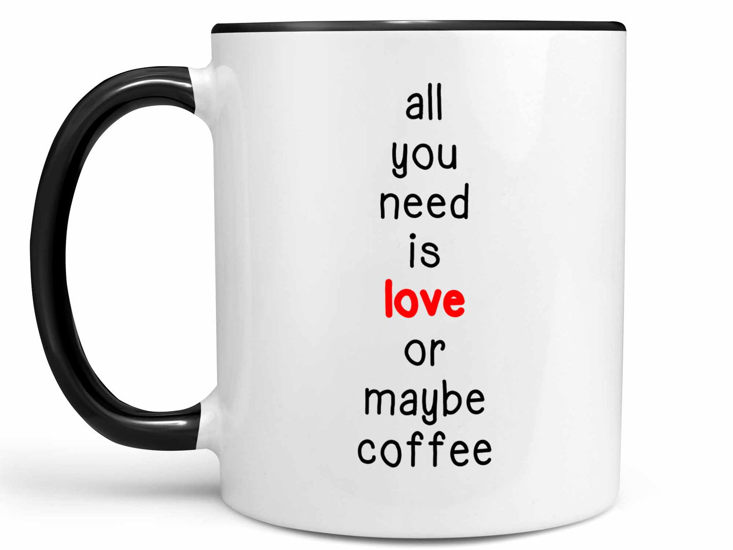 All You Need is Love Coffee Mug
