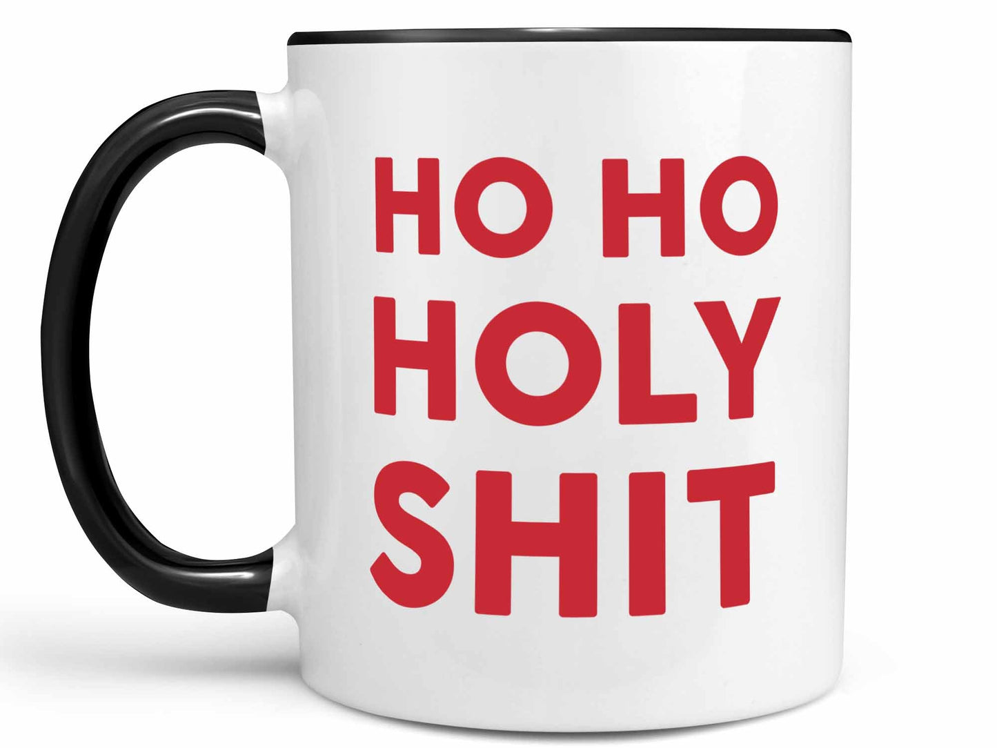 Ho Ho Holy Shit Coffee Mug
