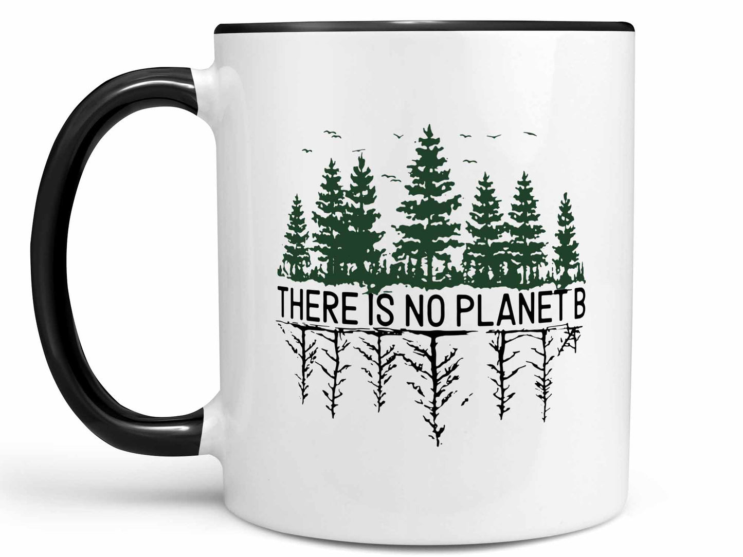 There is No Planet B Coffee Mug