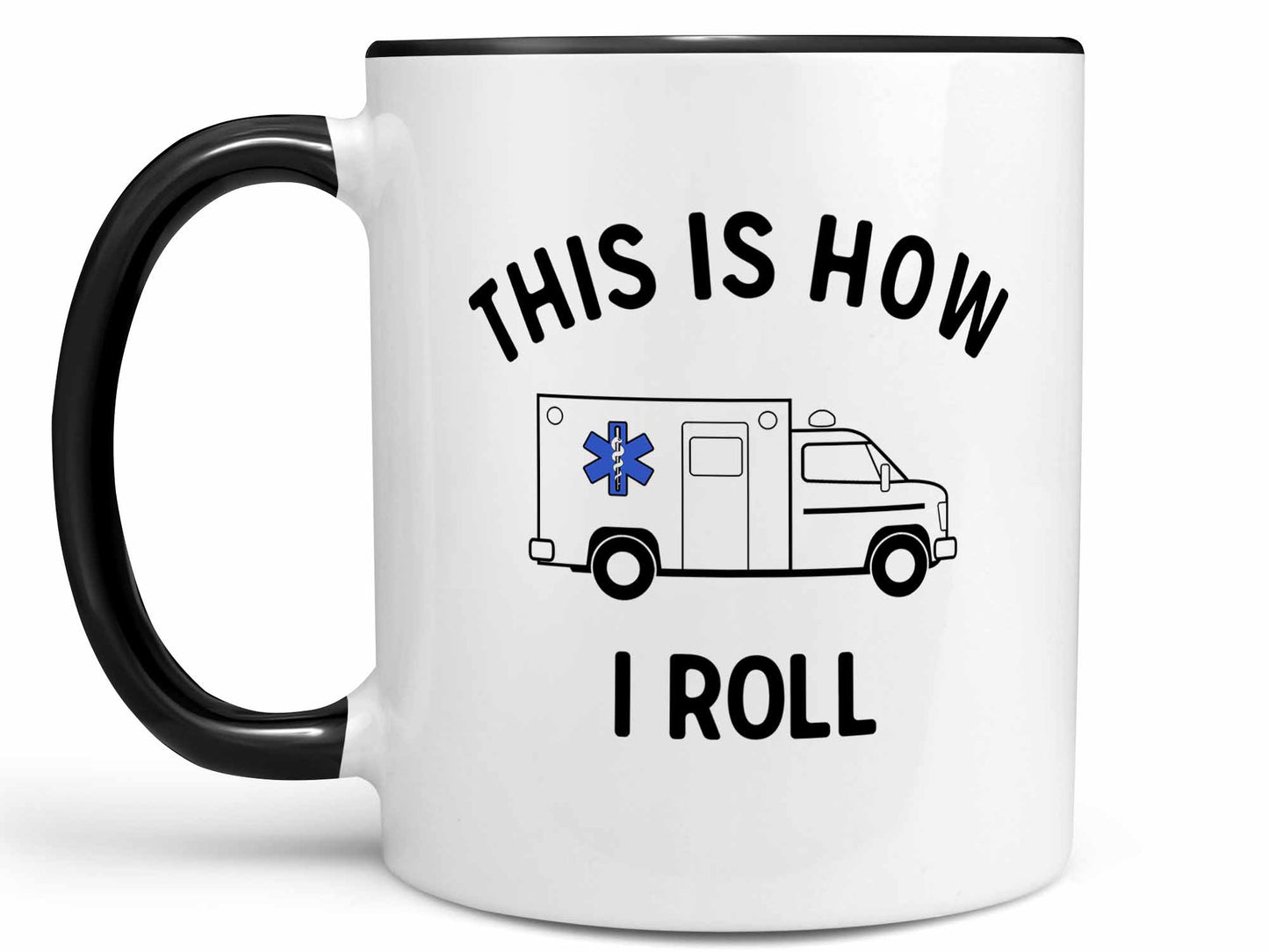 How I Roll Ambulance Coffee Mug