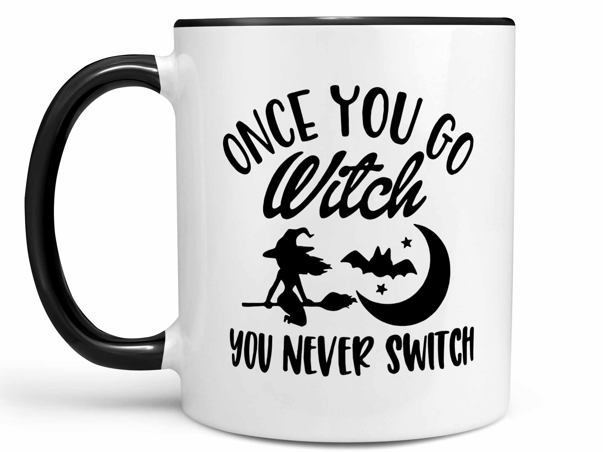 Once You Go Witch Coffee Mug