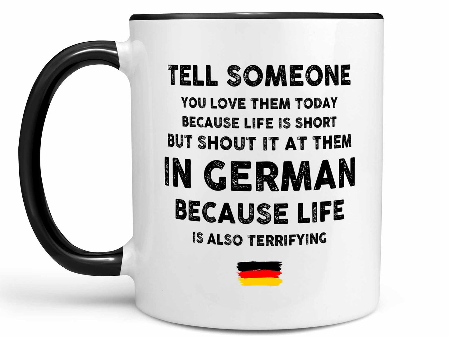Shout it in German Coffee Mug