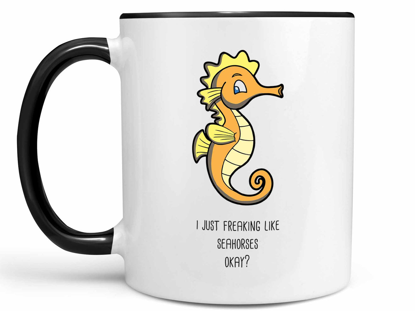 I Just Like Seahorses Coffee Mug