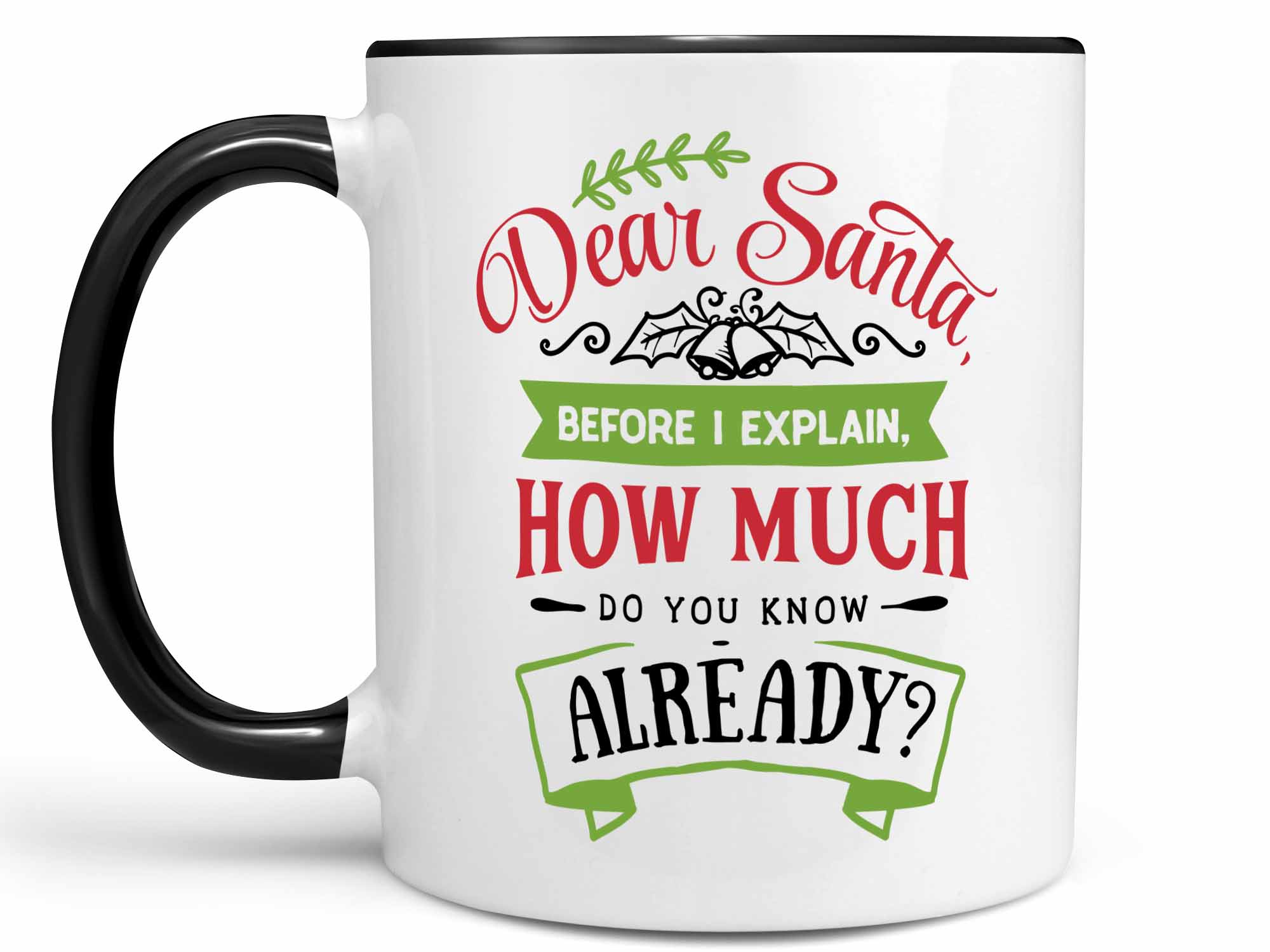 Santa Before I Explain Coffee Mug