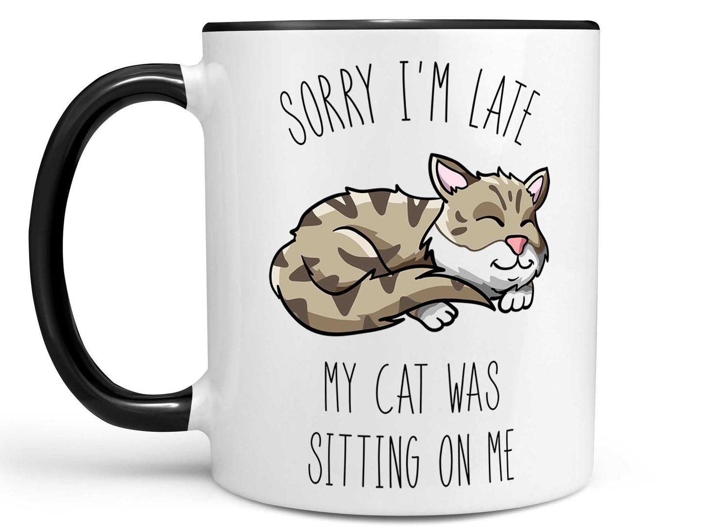Sorry I'm Late My Cat Coffee Mug