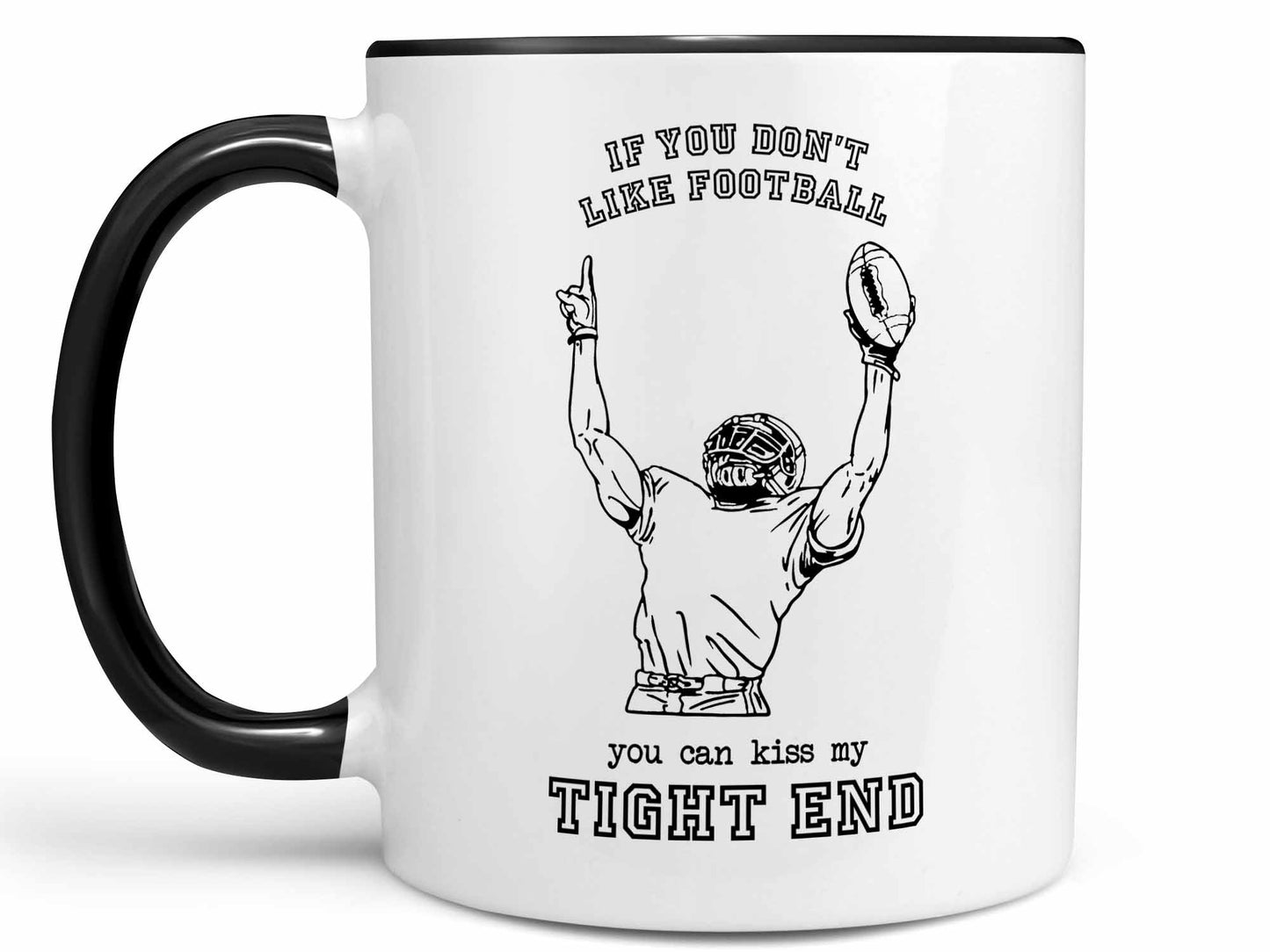 Kiss My Tight End Coffee Mug