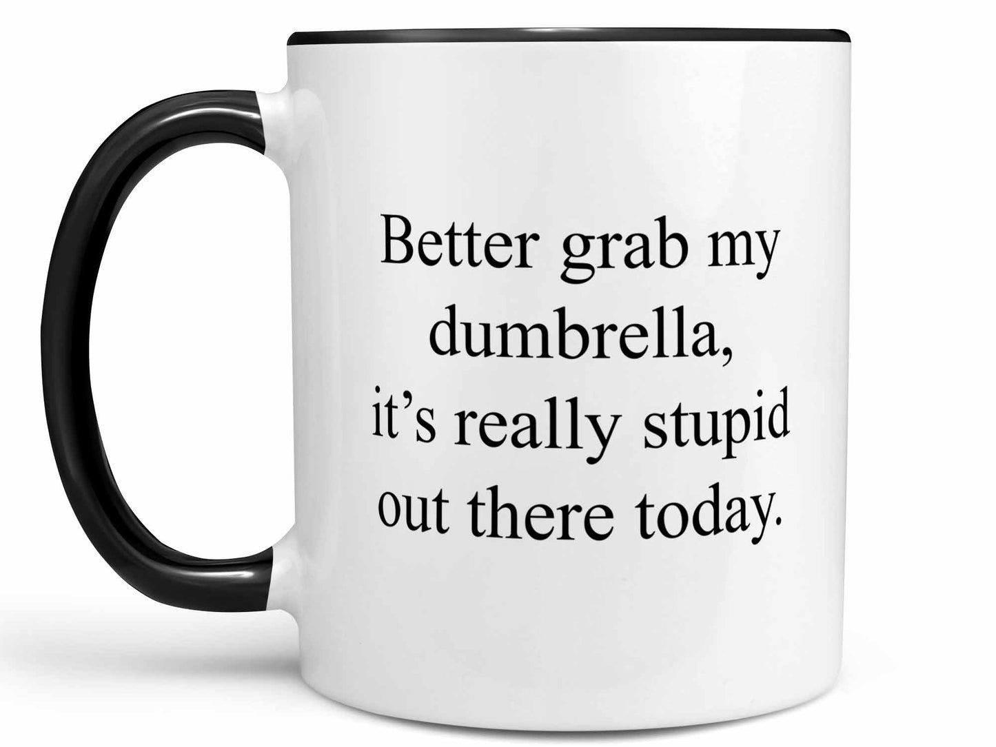 Grab My Dumbrella Coffee Mug