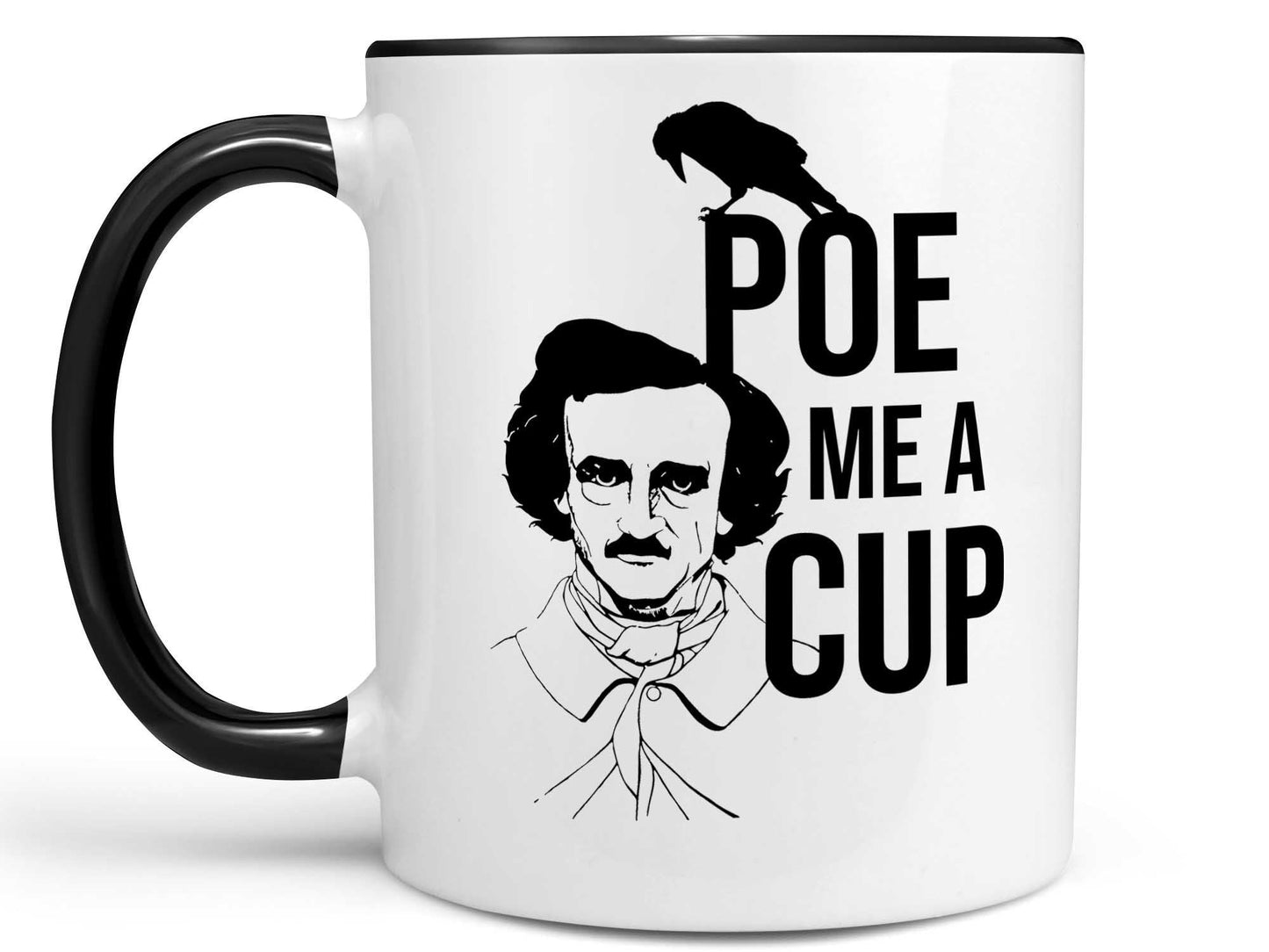 Poe Me a Cup Coffee Mug