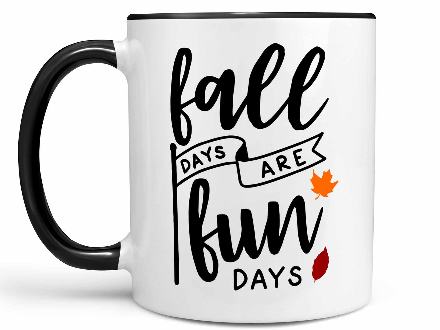 Fall Days are Fun Days Coffee Mug