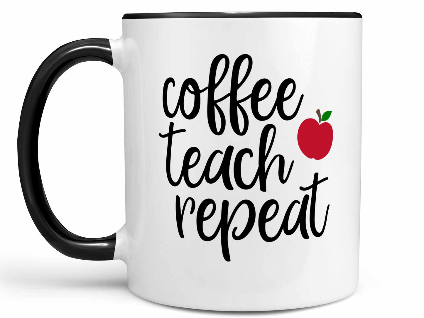 Coffee Teach Repeat Coffee Mug