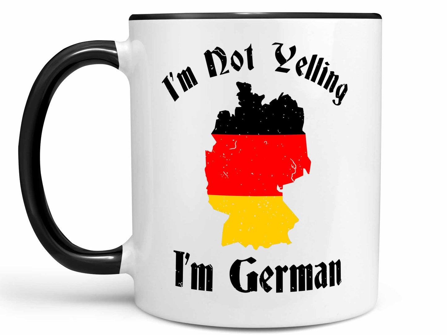I'm Not Yelling I'm German Coffee Mug