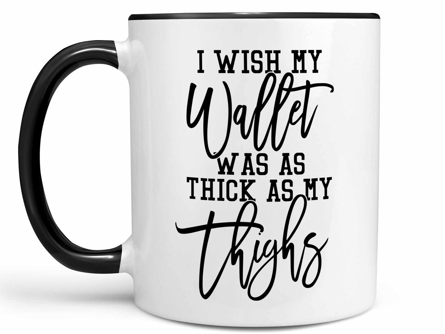 Thick Thighs Coffee Mug