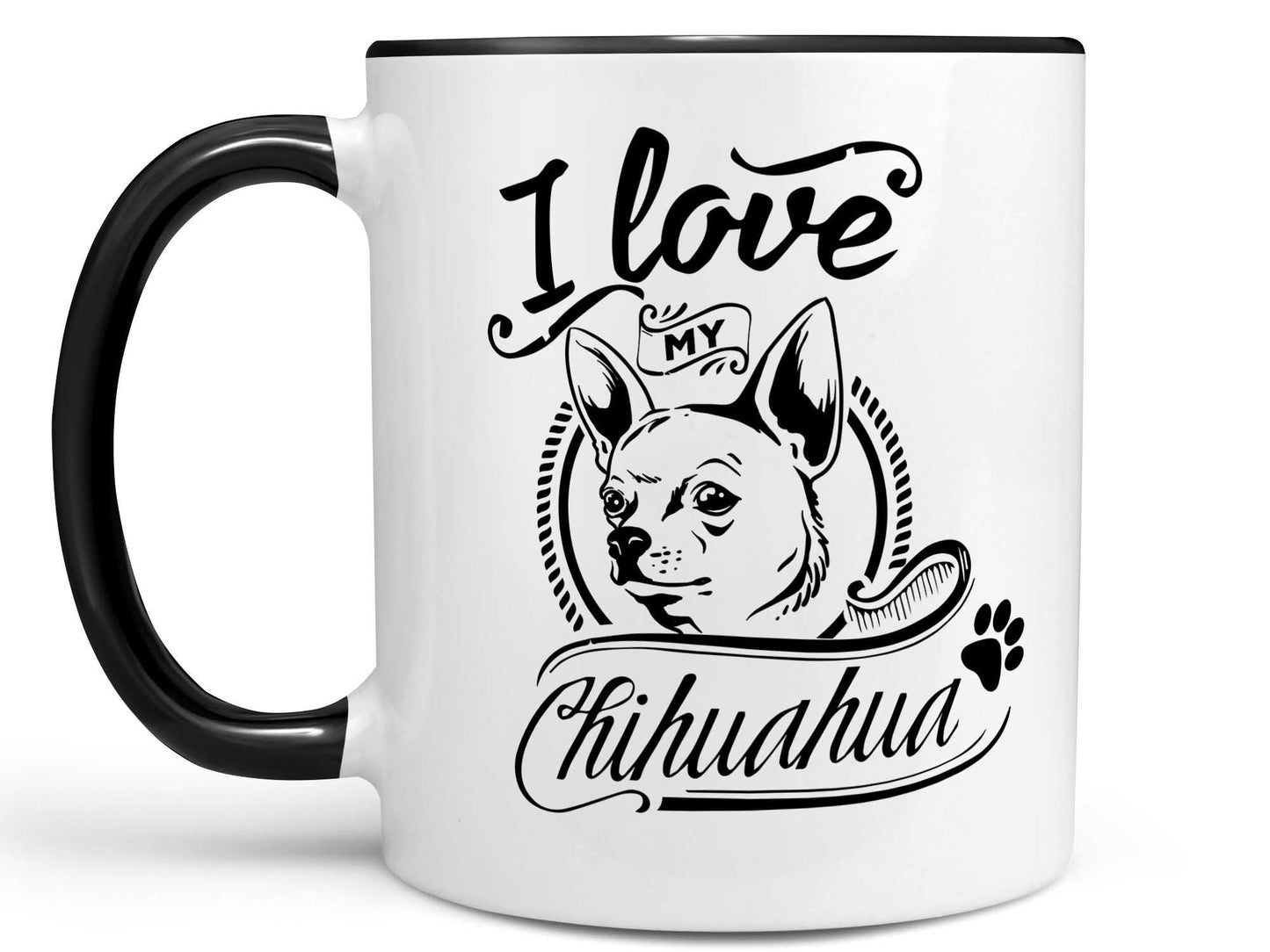 I Love My Chihuahua Coffee Mug
