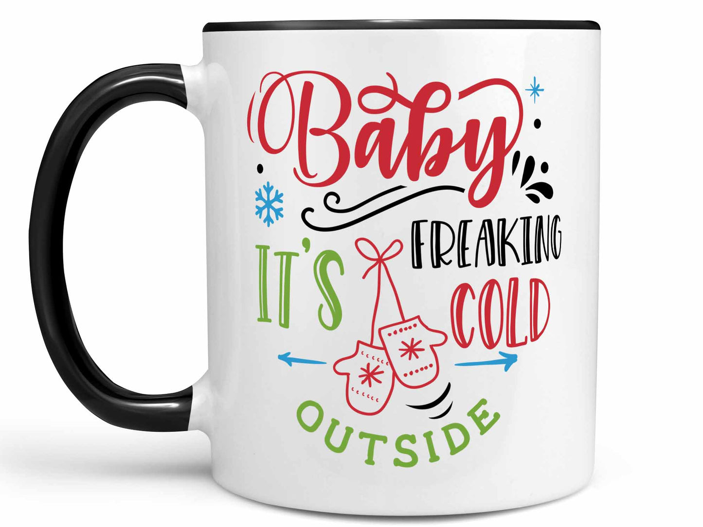 Freaking Cold Outside Coffee Mug