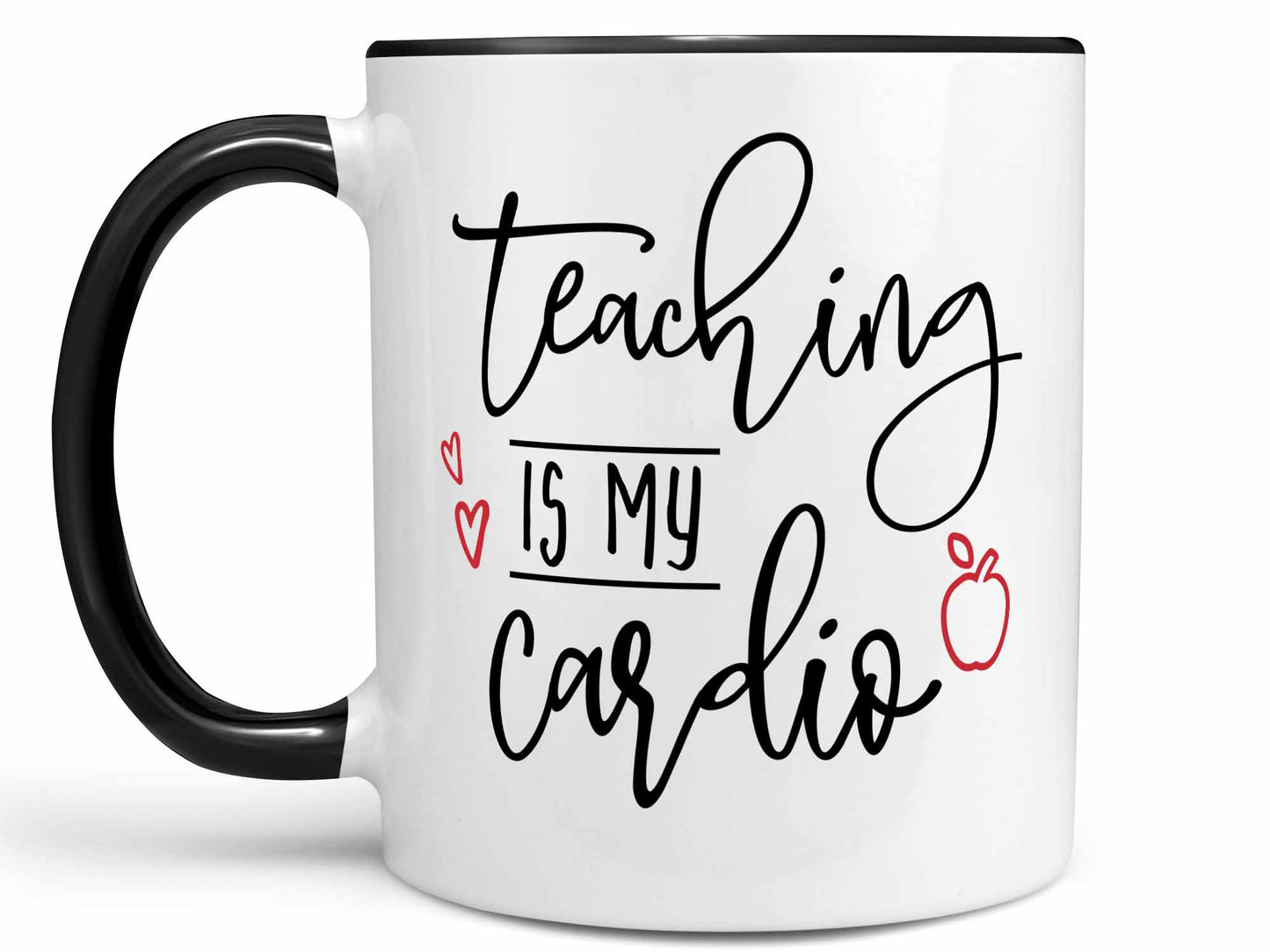 Teaching is My Cardio Coffee Mug