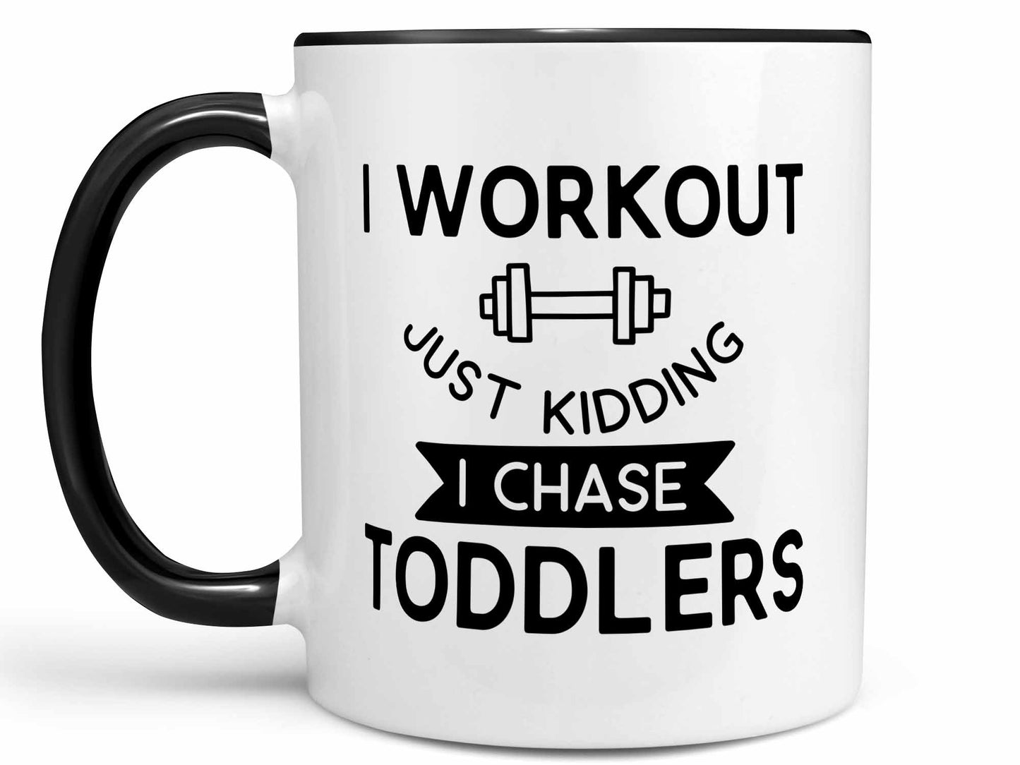 I Chase Toddlers Coffee Mug