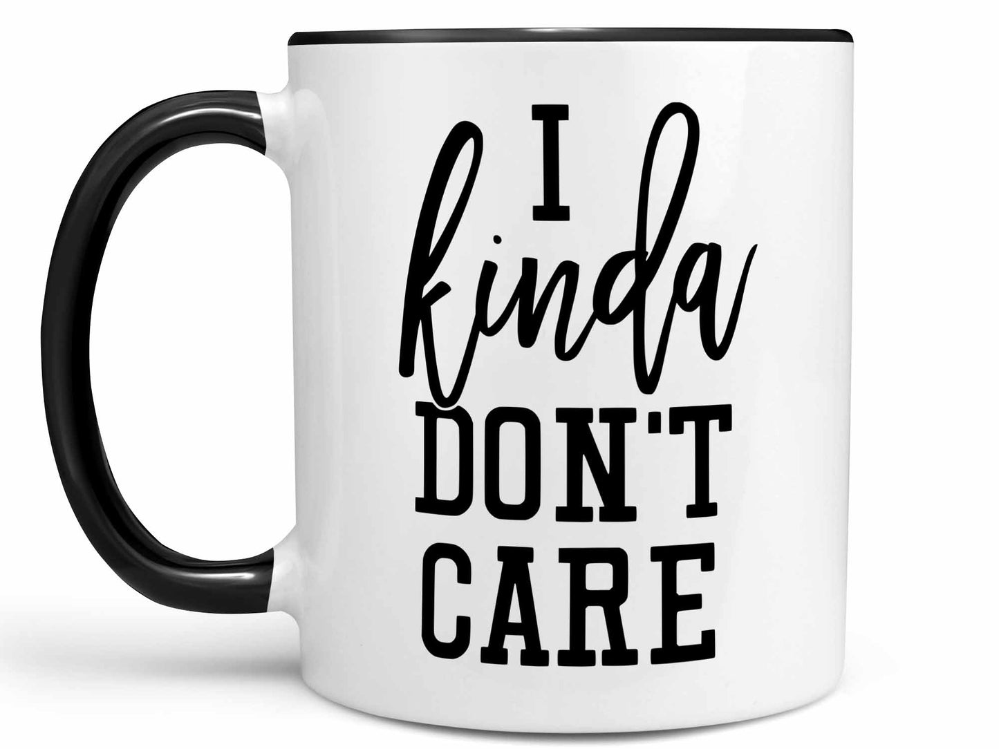 I Kinda Don't Care Coffee Mug