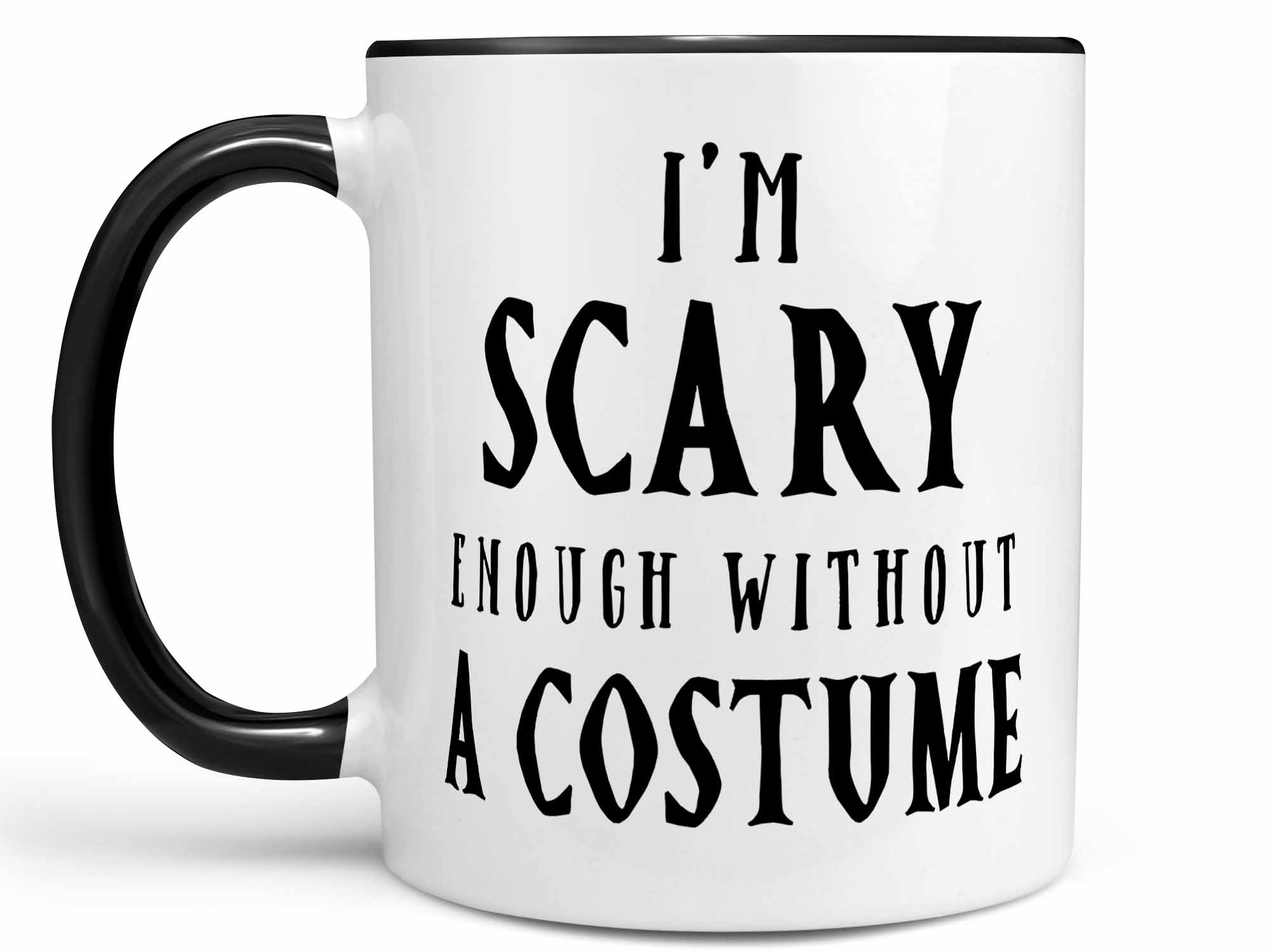 Scary Enough Coffee Mug