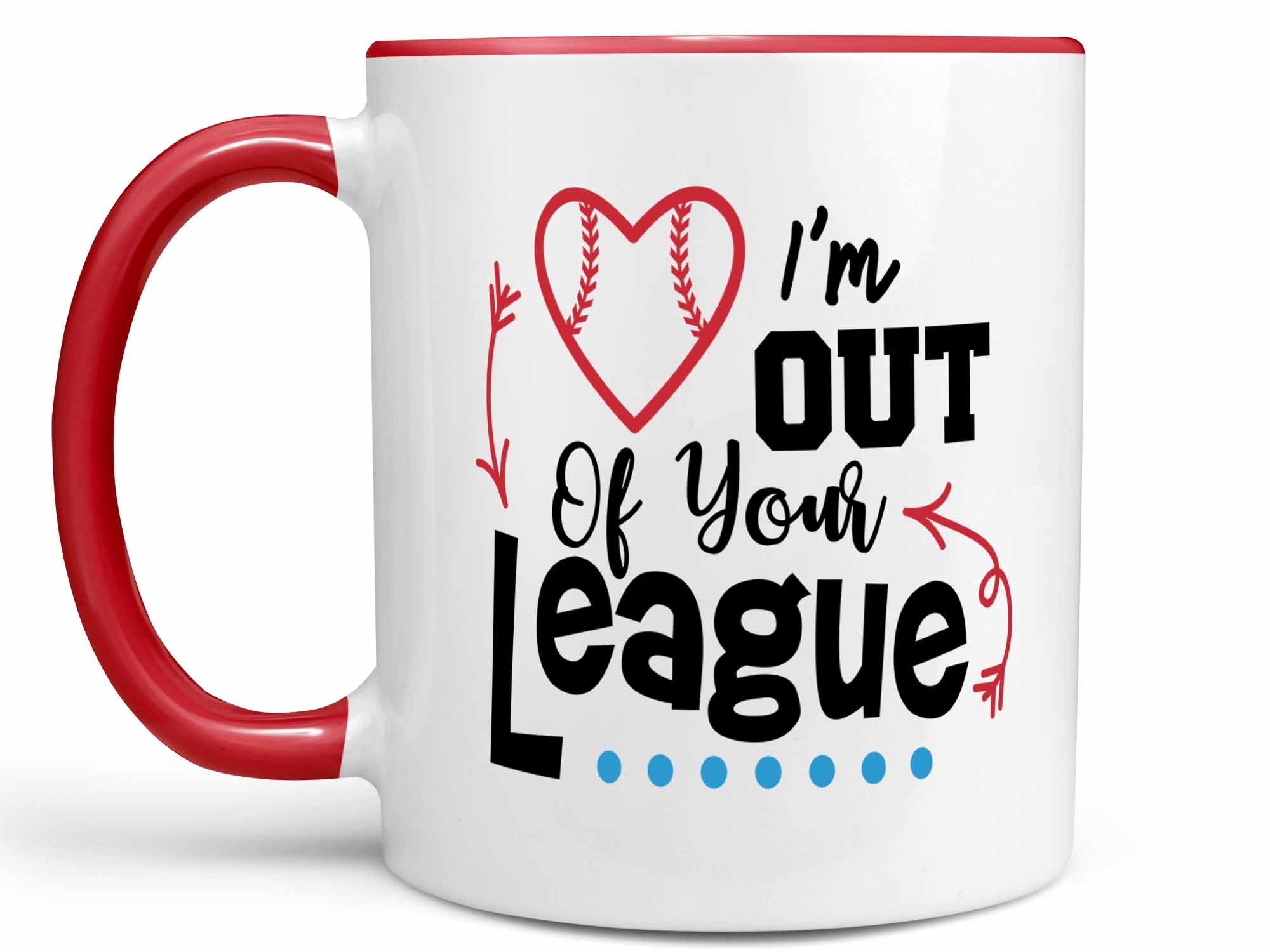 Out of Your League Coffee Mug