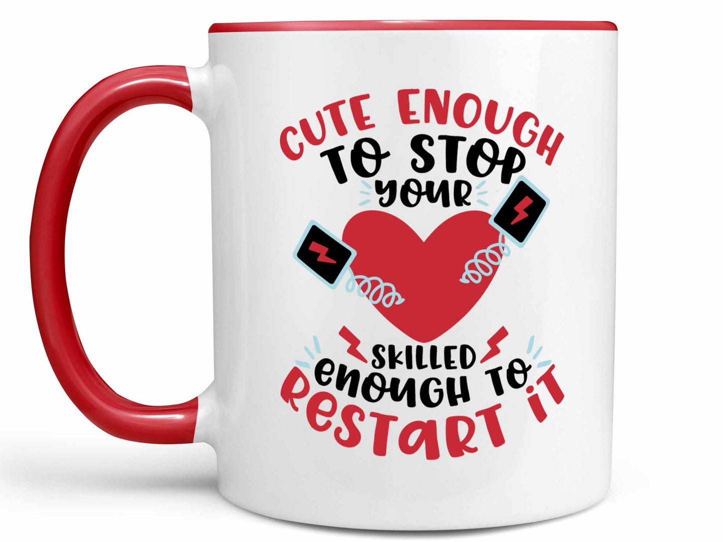 Cute Enough Nurse Coffee Mug