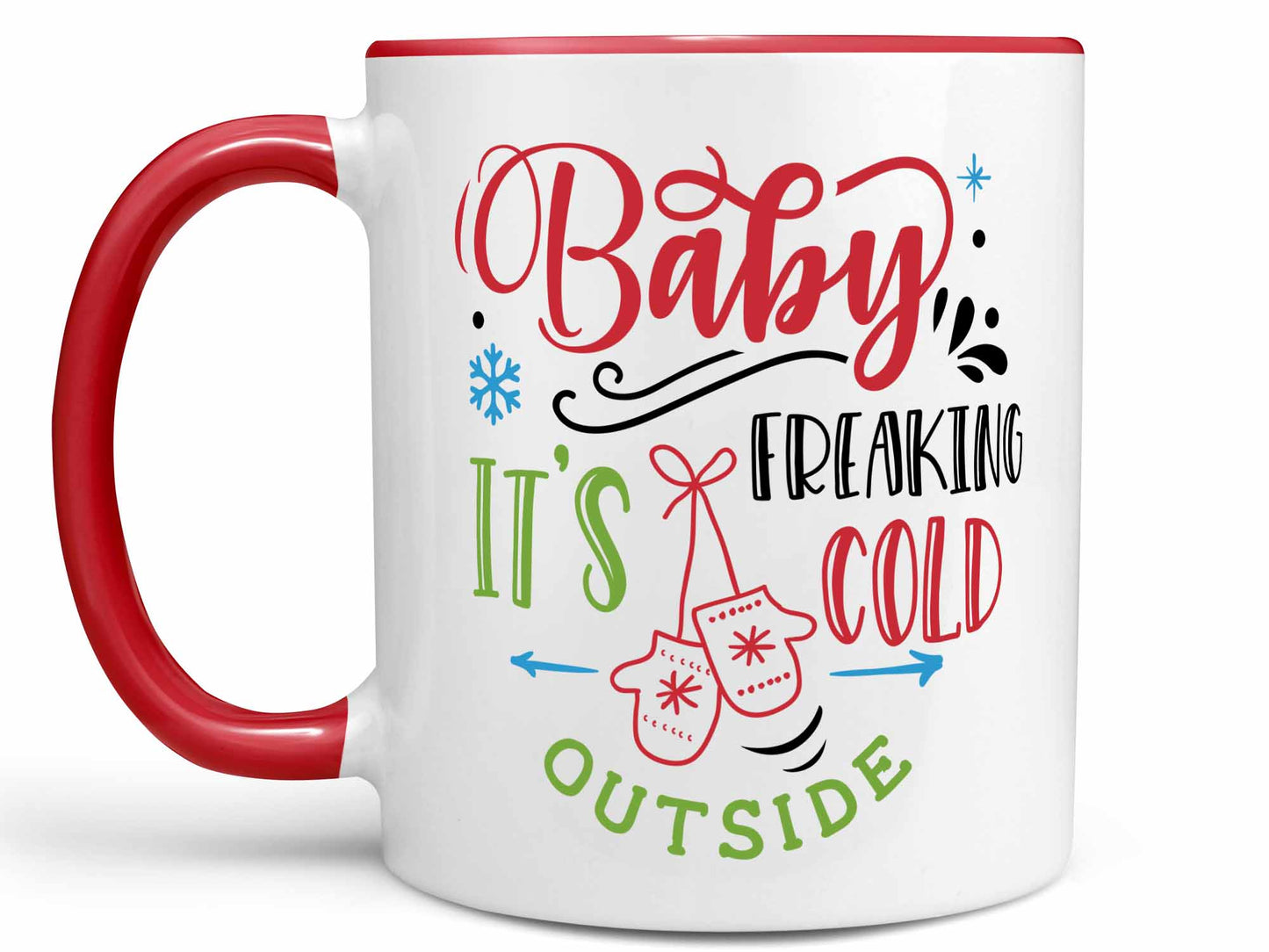 Freaking Cold Outside Coffee Mug