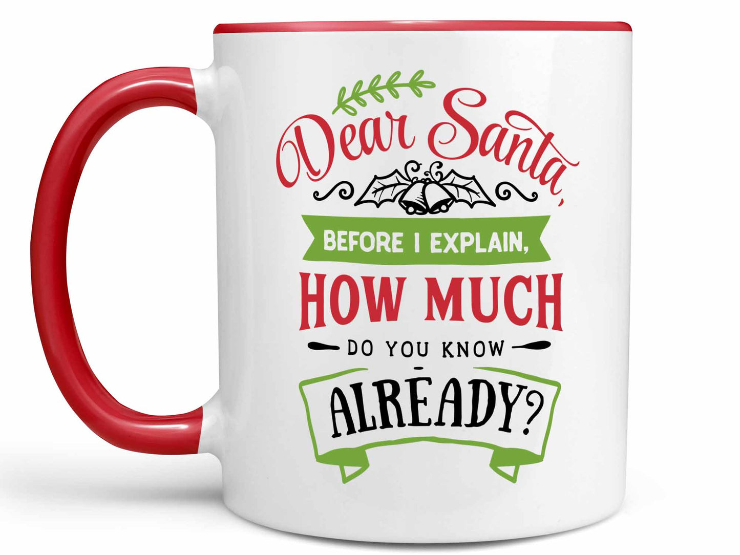 Santa Before I Explain Coffee Mug