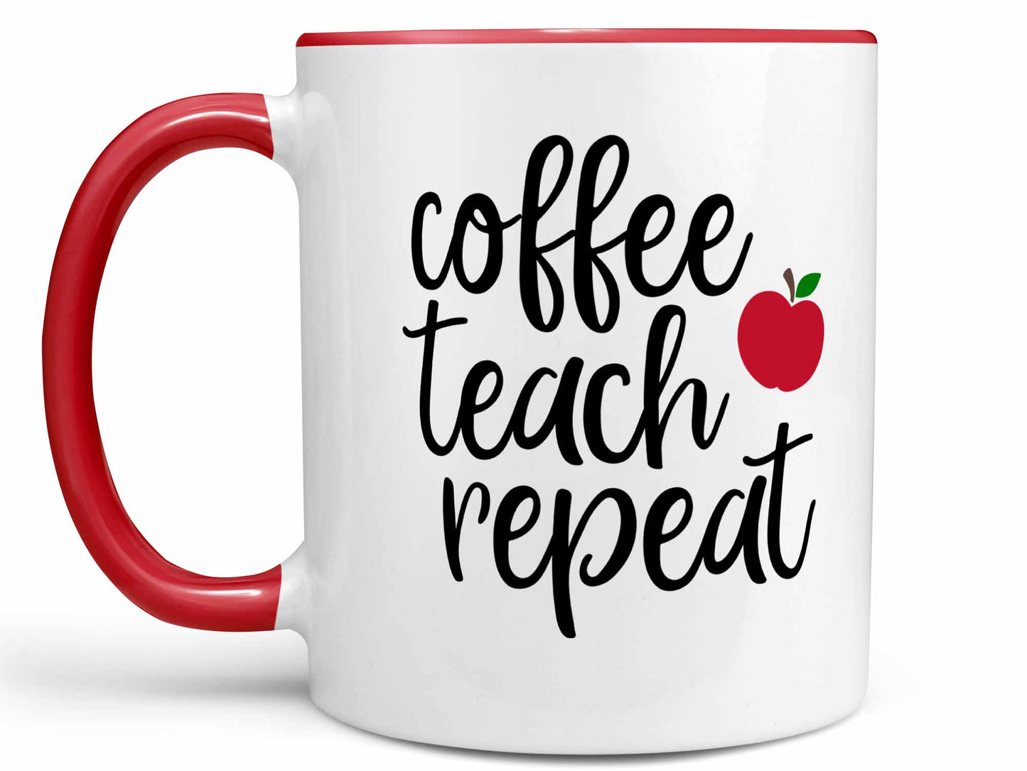 Coffee Teach Repeat Coffee Mug