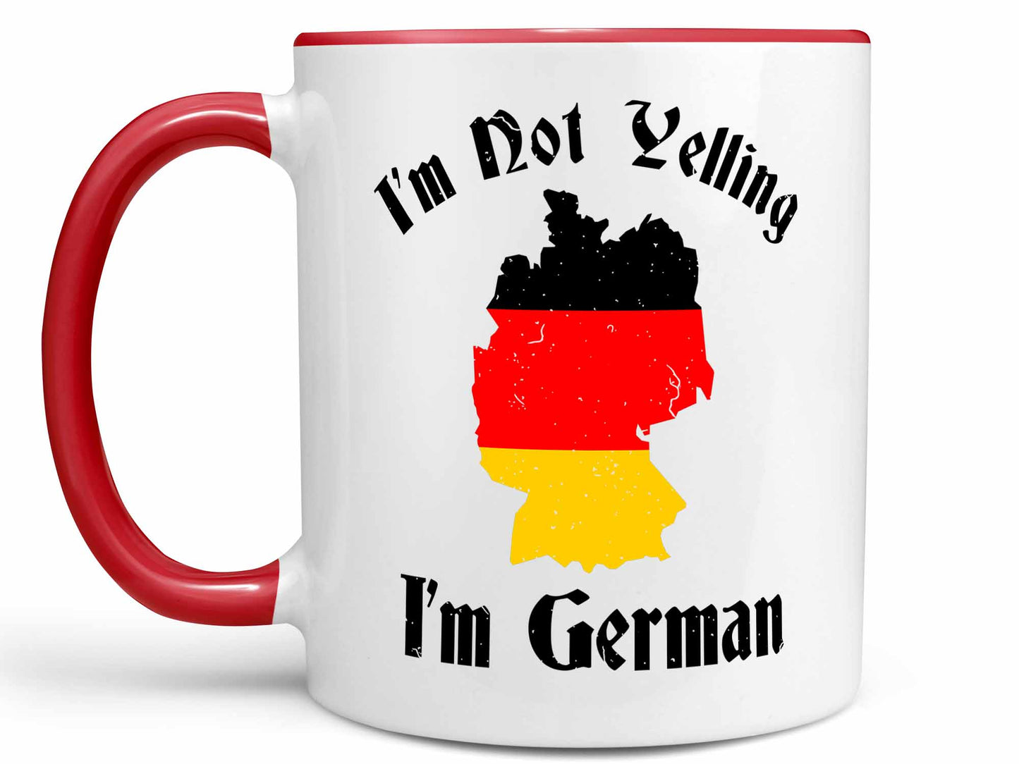 I'm Not Yelling I'm German Coffee Mug