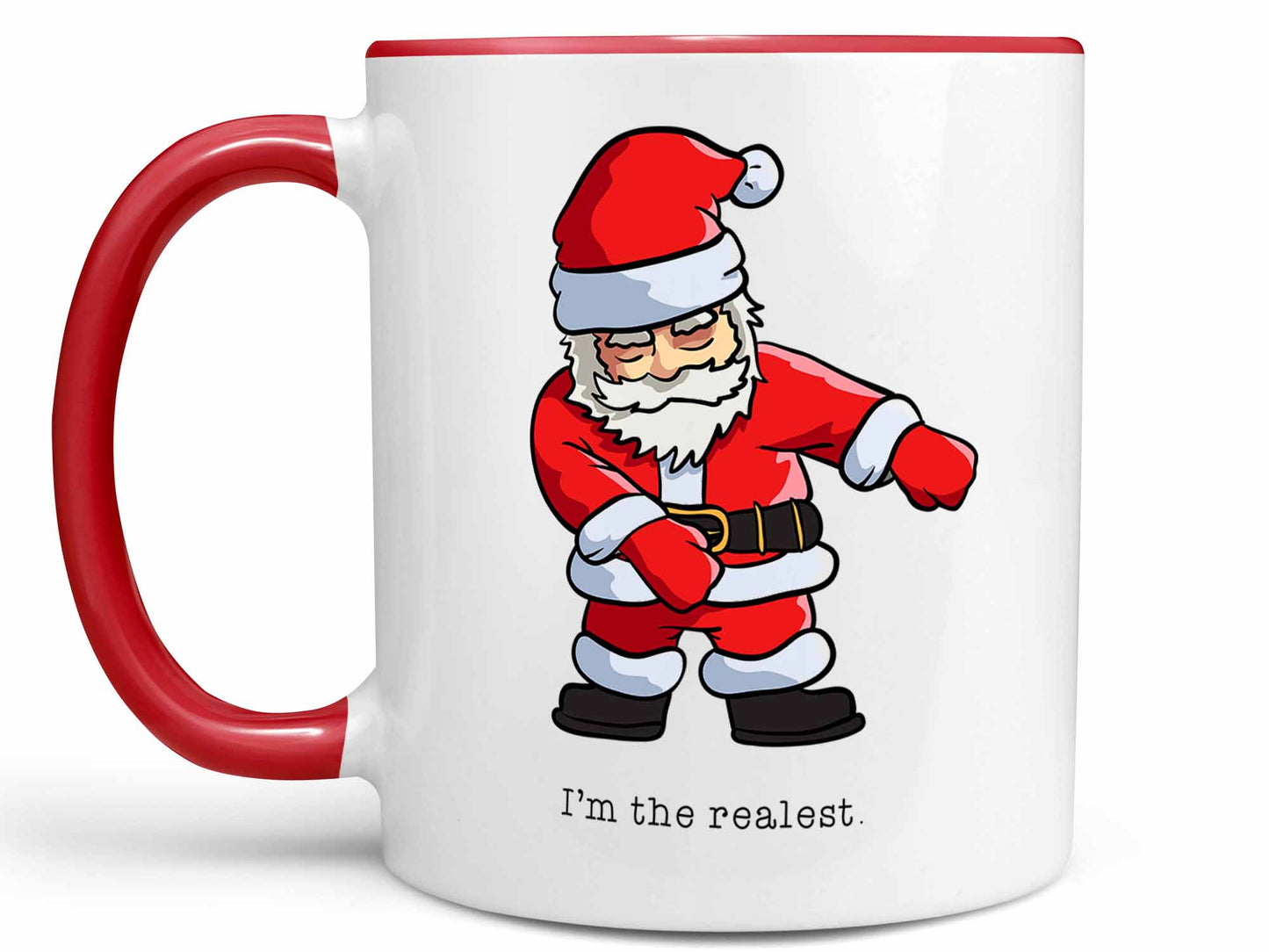 I'm the Realest Coffee Mug