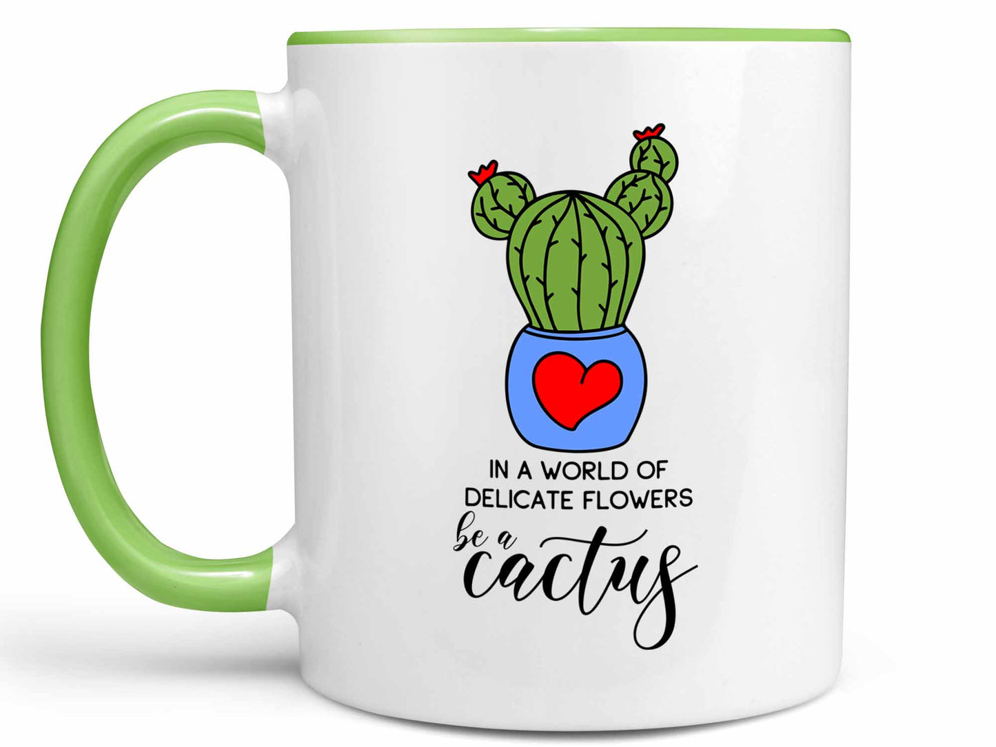 Be a Cactus Coffee Mug