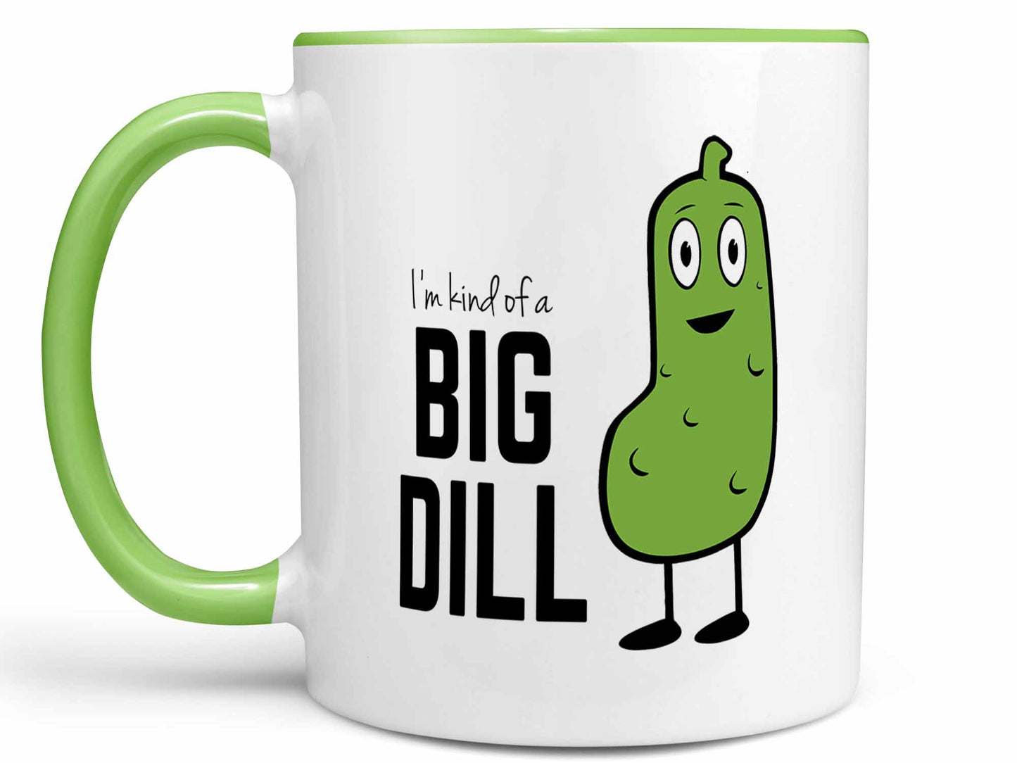 Kind of a Big Dill Coffee Mug