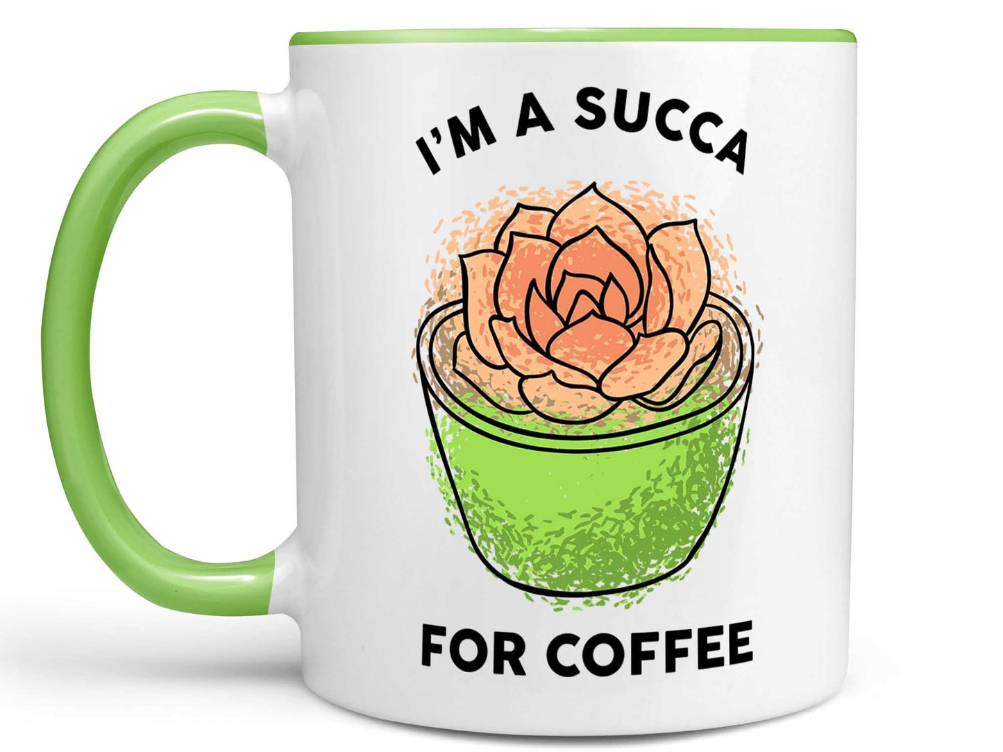 I'm a Succa for Coffee Mug