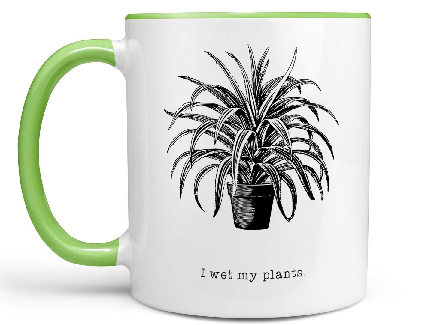 I Wet My Plants Coffee Mug