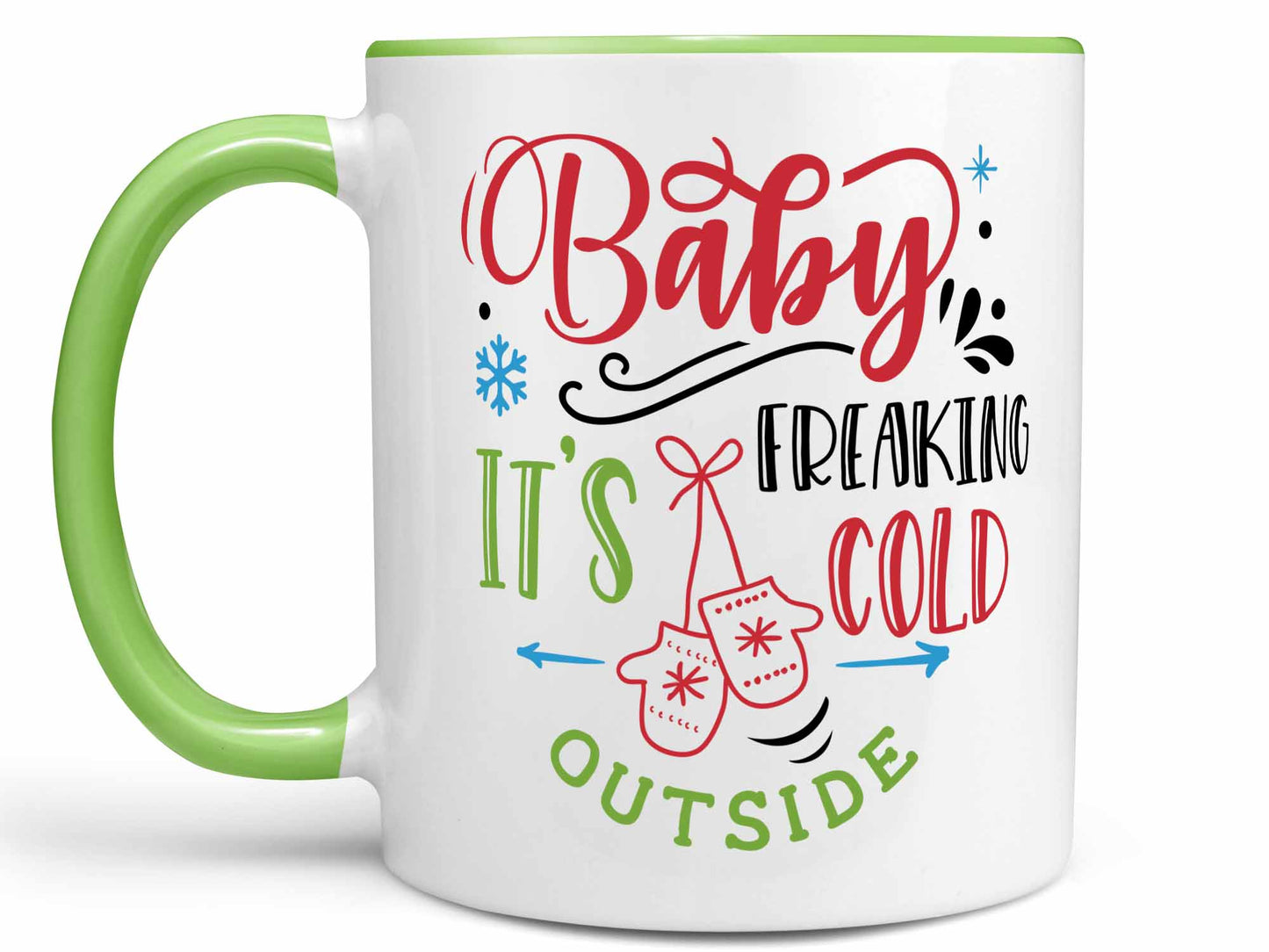 Freaking Cold Outside Coffee Mug