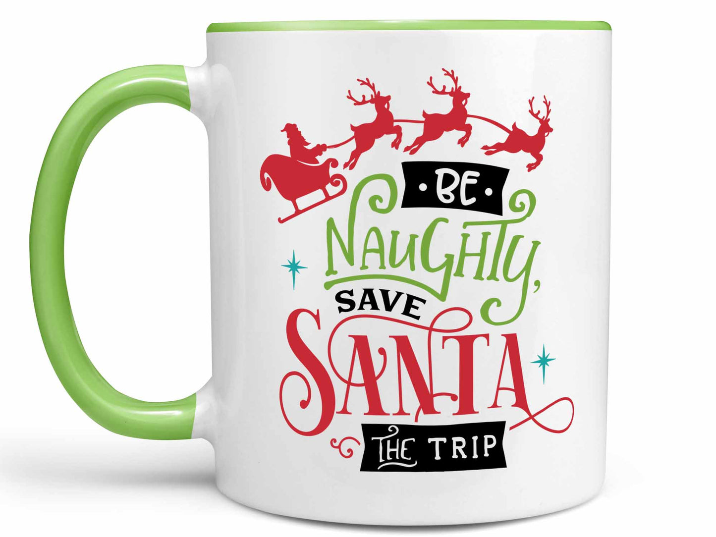 Be Naughty Save Santa Coffee Mug