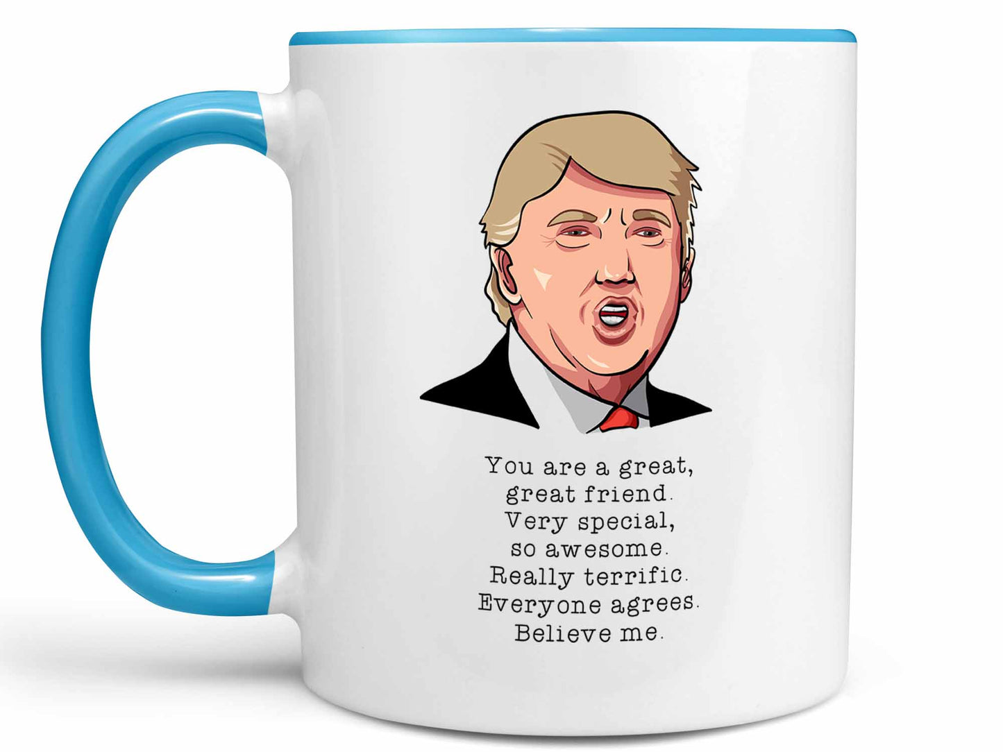 Great Great Friend Trump Coffee Mug