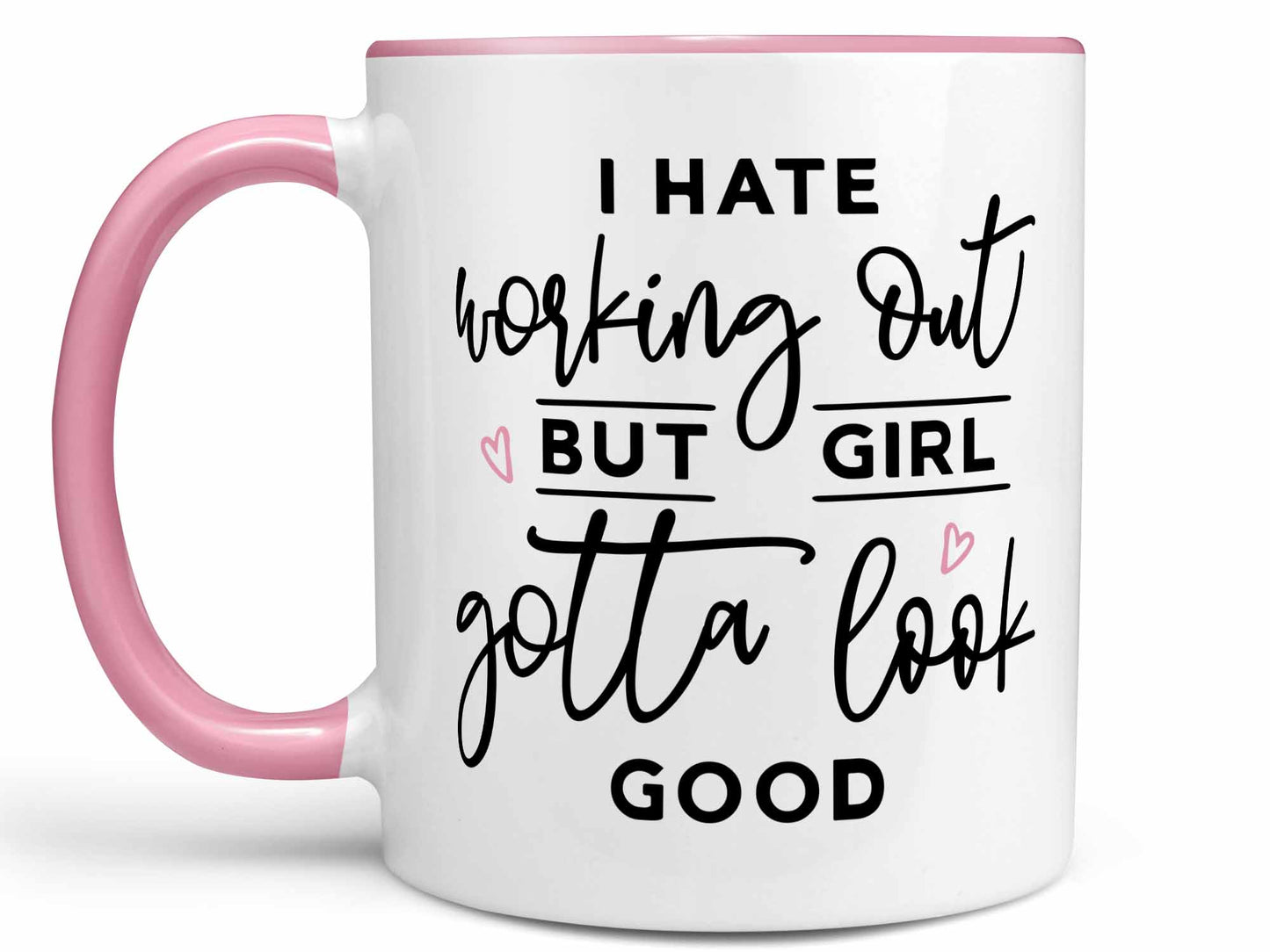 I Hate Working Out Coffee Mug