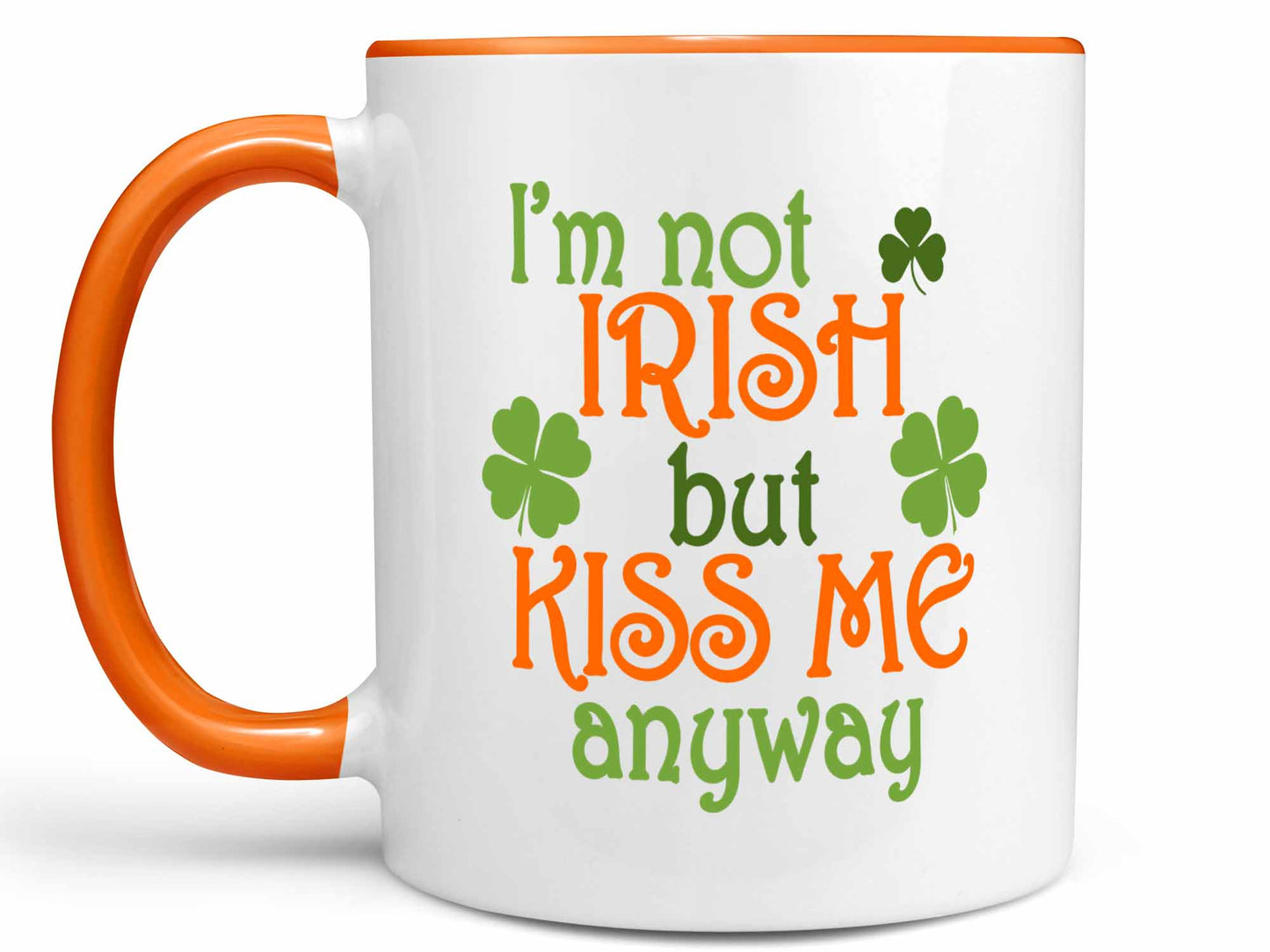 I'm Not Irish Coffee Mug