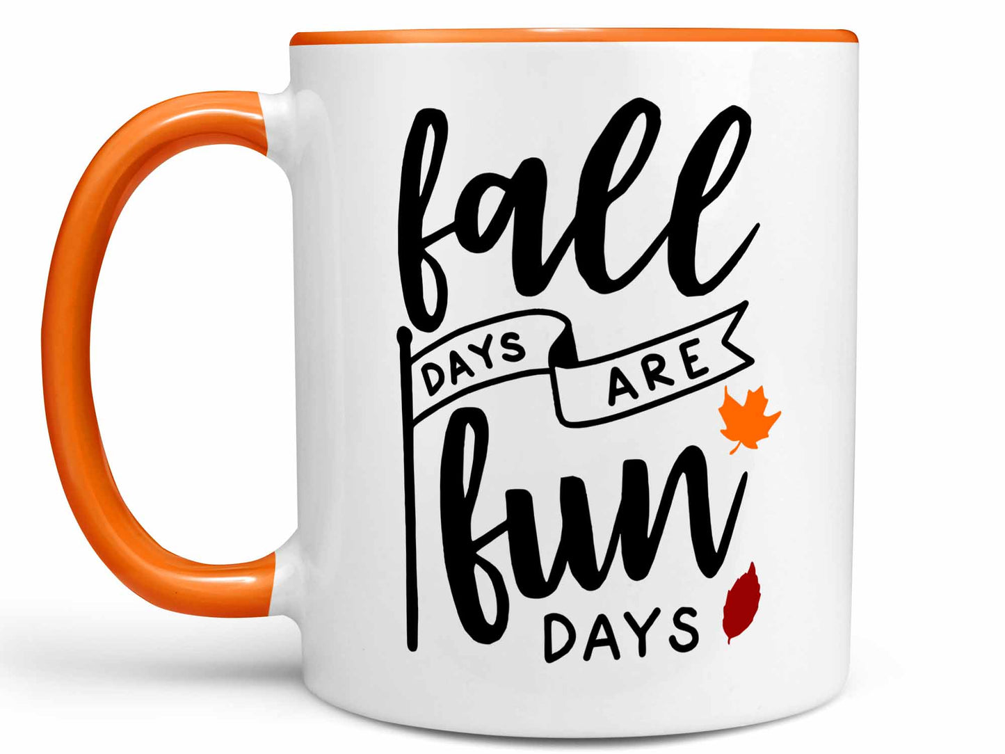 Fall Days are Fun Days Coffee Mug