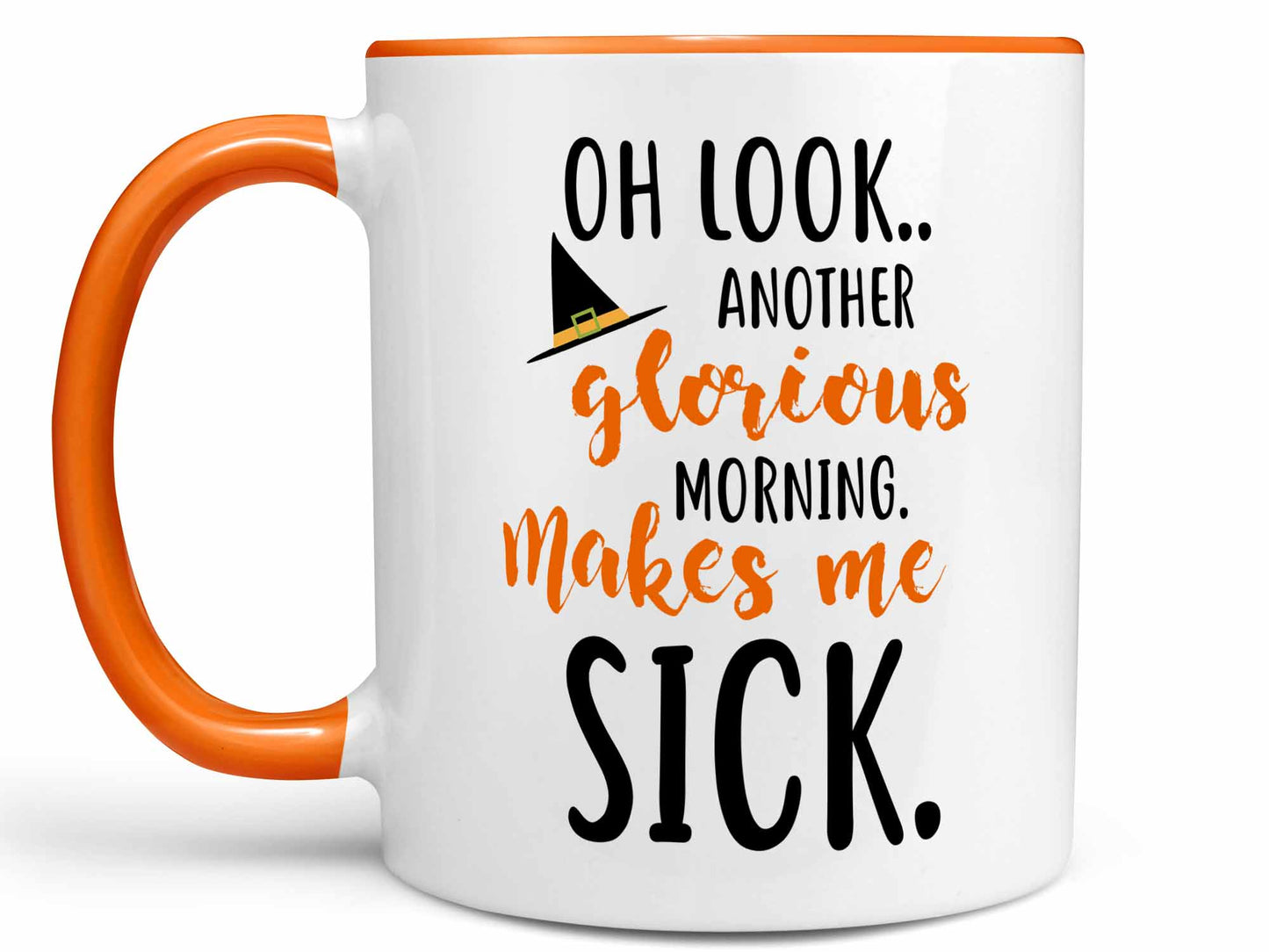 Another Glorious Morning Coffee Mug